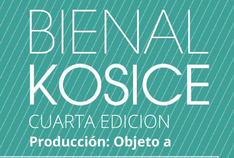 CUARTA BIENAL KOSICE