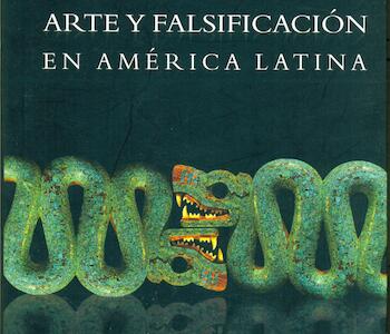 Arte y falsificación en América Latina