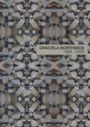 Graciela Borthwick 1968-2008