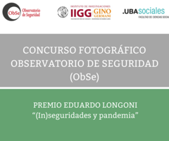 Premio Eduardo Longoni: “(In)seguridades y pandemia”