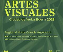 Segunda Edición del Premio de Artes Visuales Ciudad de Yerba Buena