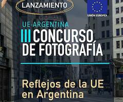 Tercera edición del concurso de fotografía "Reflejos de la UE en Argentina"