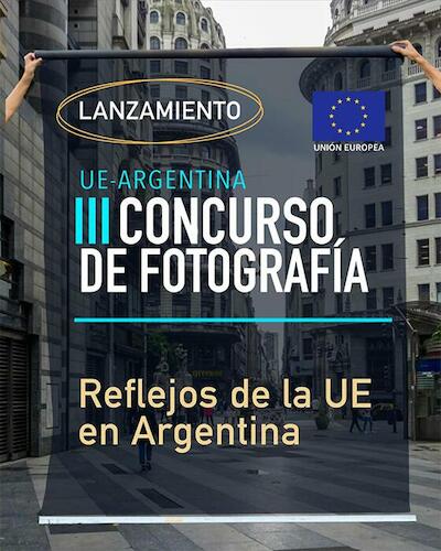 Tercera edición del concurso de fotografía "Reflejos de la UE en Argentina"
