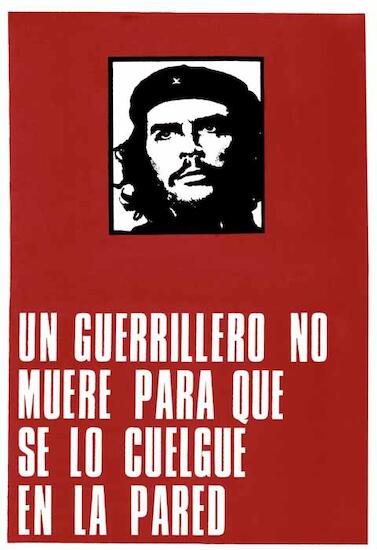 Un guerrillero no muere para que se lo cuelgue en la pared, 1969