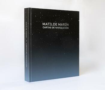 Marín, Matilde - LIBRO: Matilde Marín. Cartas de Navegación