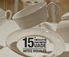 15° Concurso Nacional UADE de Artes Visuales