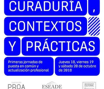 Curaduría, Contextos y Prácticas en Fundación PROA 