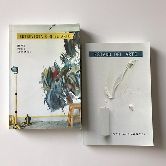 Estado del Arte y Entrevista con el Arte, dos libros de María Paula Zacharías