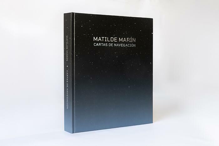 Matilde Marín: "Cartas de navegación" 